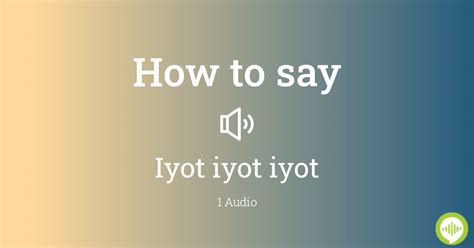 iyot na iyot na ako translate in english|iyot in English .